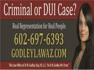 Criminal Defense Lawyer, DUI and DWI Attorney- Phoenix AZ.