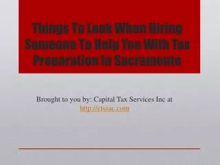Things To Look When Hiring Someone To Help You With Tax Prep