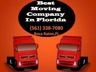 Best Movers and Packers Agency in South Florida Call us toda