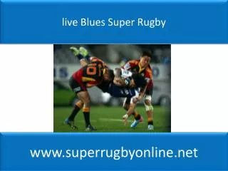 live Blues Super Rugby