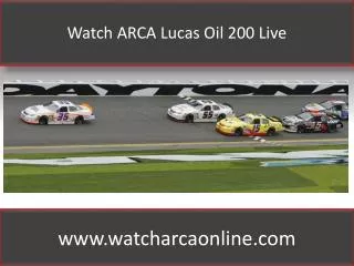 Watch ARCA Lucas Oil 200 Live