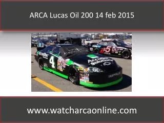 ARCA Lucas Oil 200 14 feb 2015