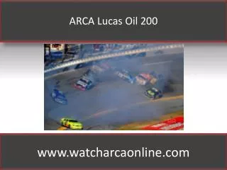 ARCA Lucas Oil 200