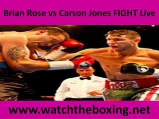 Brian Rose vs Carson Jones FIGHT Live