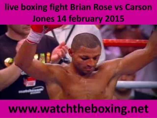 watch Carson Jones vs Brian Rose live stream((()))