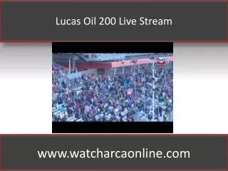 Lucas Oil 200 Live Stream
