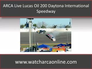 ARCA Online Lucas Oil 200