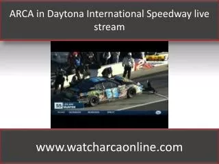 ARCA in Daytona International Speedway live stream