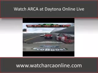 Watch ARCA at Daytona Online Live