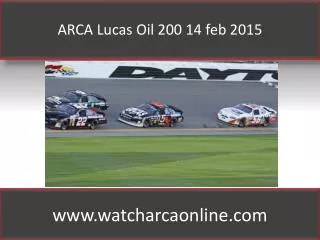 ARCA Lucas Oil 200 14 feb 2015