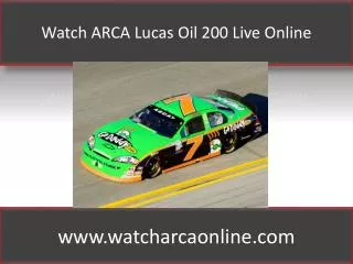 Watch ARCA Lucas Oil 200 Live Online