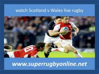 watch Scotland v Wales live rugby