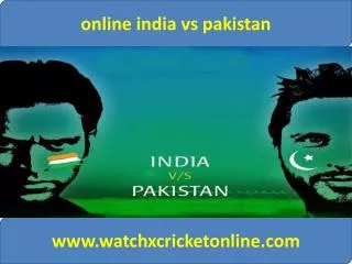 online india vs pakistan