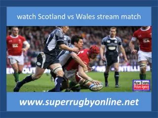 watch Scotland vs Wales live rugby