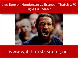 Live Benson Henderson vs Brandon Thatch UFC Fight Full Match