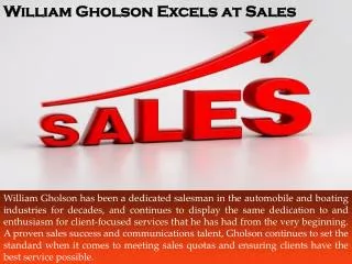 William Gholson Excels at Sales
