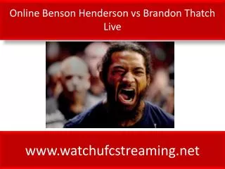 Online Benson Henderson vs Brandon Thatch Live