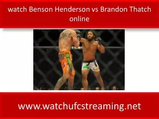 watch Benson Henderson vs Brandon Thatch online