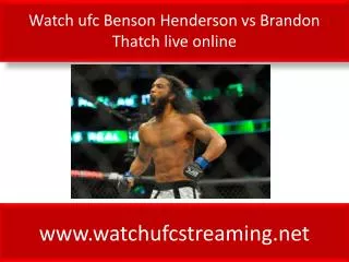 Brandon Thatch vs Benson Henderson live