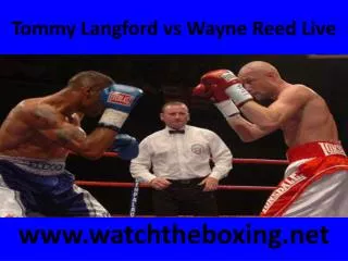 Tommy Langford vs Wayne Reed Live