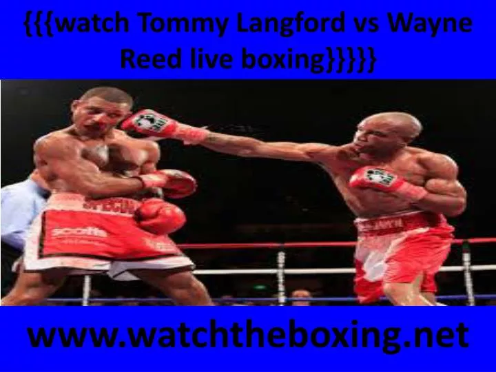 watch tommy langford vs wayne reed live boxing
