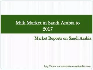Milk Market in Saudi Arabia to 2017