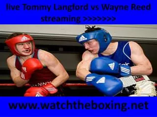 live Tommy Langford vs Wayne Reed streaming >>>>>>>