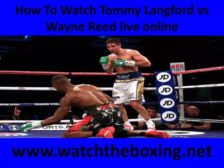 how to watch tommy langford vs wayne reed live online