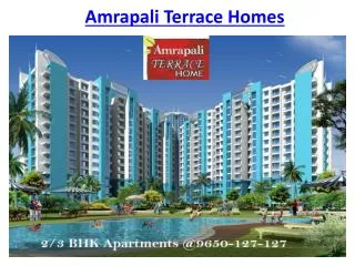 Amrapali Terrace Homes Project @9650-127-127 Noida