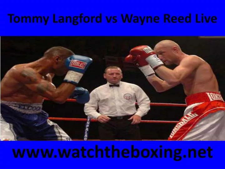 tommy langford vs wayne reed live