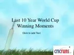 World Cup Winning Moments