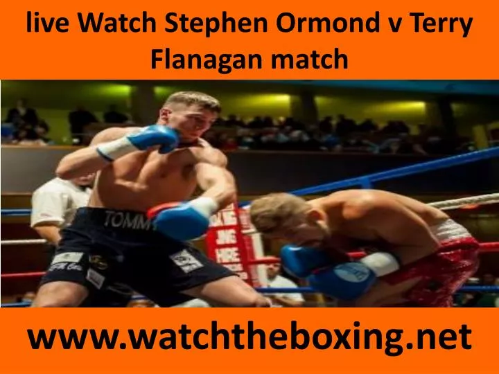 live watch stephen ormond v terry flanagan match