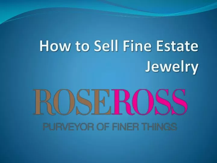 how to sell fine estate jewelry