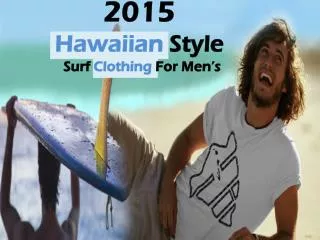 2015 Hawaiian Style Surf Clothing For Men's