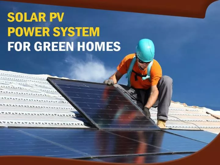 solar pv power system for green homes