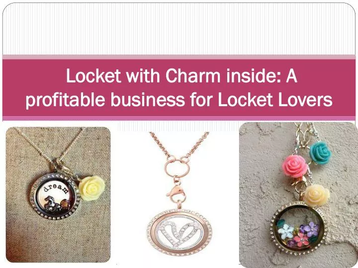 locket with charm inside a profitable business for locket lovers