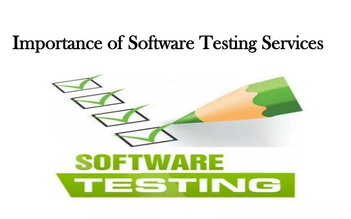 importance of software testing services