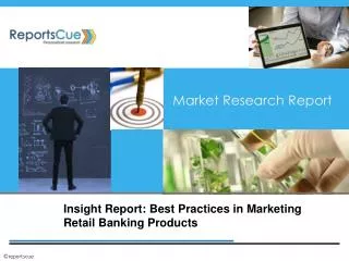 Best Practices in Marketing Retail Banking Products: Trends,