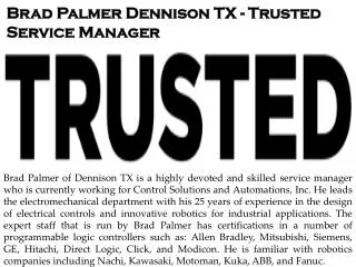 Brad Palmer Dennison TX - Trusted Service Manager