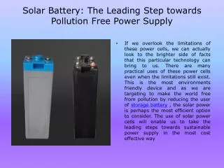 Solar Battery The Leading Step towards Pollution Free Power