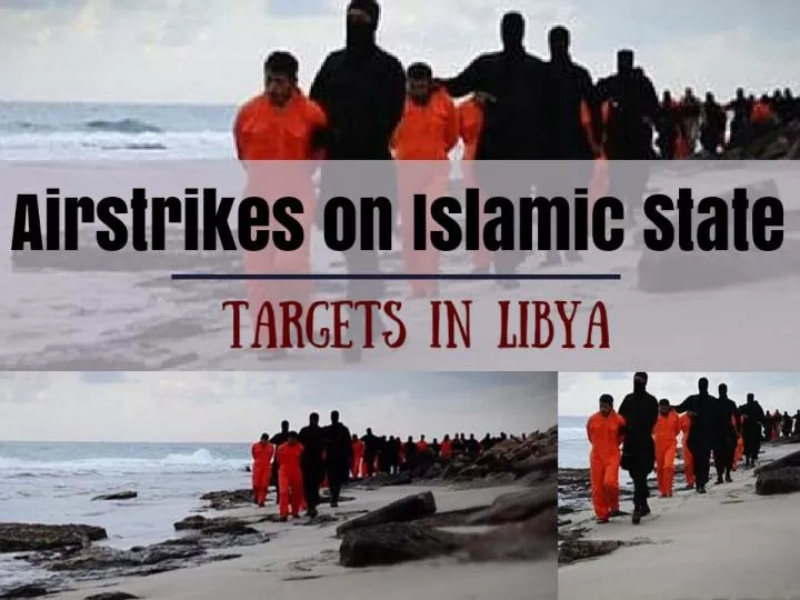 airstrices on islamic state targets in libya