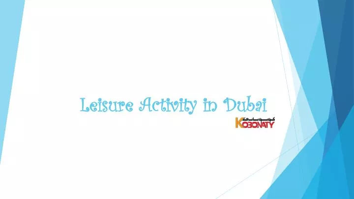 leisure activity in dubai
