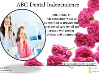 Children’s General Dentist Independence