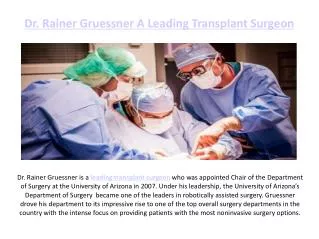 Dr. Rainer Gruessner A Leading Transplant Surgeon