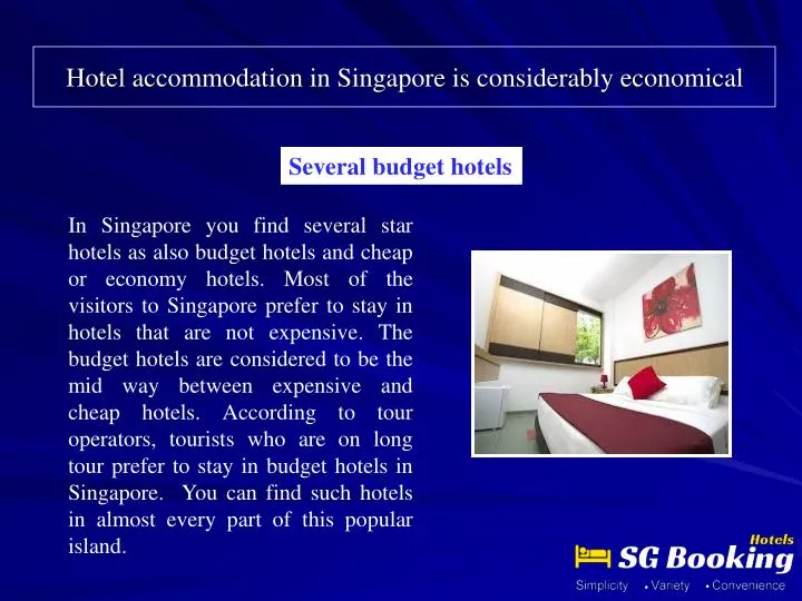 hotel accommodation in singapore is considerably economical