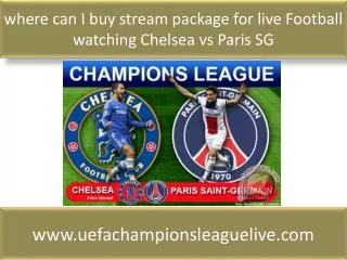 where can I buy stream package for live Football watching Ch
