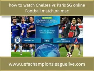 how to watch Chelsea vs Paris SG online Football match on ma