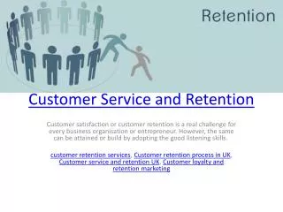 Customer Service and Retention