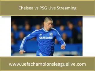 Chelsea vs PSG Live Streaming