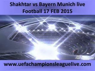 how to watch Shakhtar vs Bayern Munich online Football match